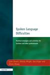 Spoken Language Difficulties,185346855X,9781853468551