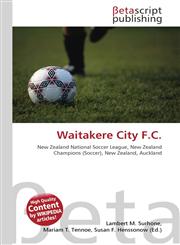 Waitakere City F.C.,6131118353,9786131118357