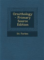 Ornithology - Primary Source Edition,128774480X,9781287744801
