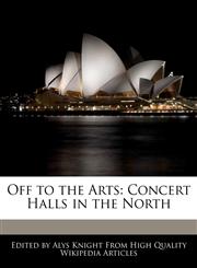 Off to the Arts Concert Halls in the North,1270809377,9781270809371