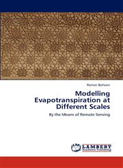 Modelling Evapotranspiration at Different Scales,3845408170,9783845408170