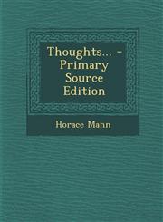Thoughts... - Primary Source Edition,129467918X,9781294679189
