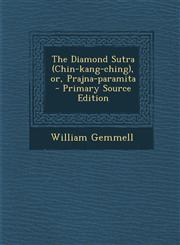Diamond Sutra (Chin-Kang-Ching), Or, Prajna-Paramita,1289810737,9781289810733