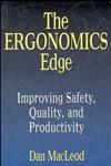 The Ergonomics Edge Improving Safety, Quality, and Productivity,0471285110,9780471285113