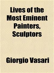 Lives of the Most Eminent Painters, Sculptors,1151839272,9781151839275