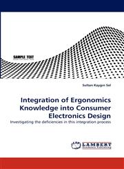 Integration of Ergonomics Knowledge Into Consumer Electronics Design,3843388636,9783843388634