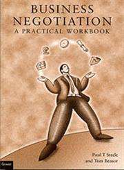 Business Negotiation A Practical Workbook,0566080729,9780566080722