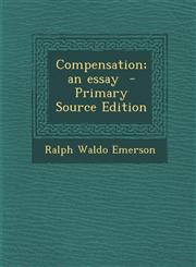 Compensation; An Essay - Primary Source Edition,129481088X,9781294810889