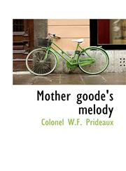 Mother goode's melody,111051722X,9781110517220
