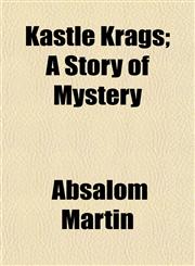 Kastle Krags; A Story of Mystery,1154755207,9781154755206