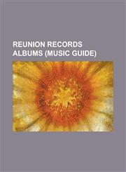 Reunion Records Albums (Music Guide) Ana Laura (Album), Casting Crowns (Album), Come to the Well, Don't Get Comfortable, If It Leads Me Back, Imageri,1230750975,9781230750972