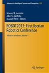 ROBOT2013 : First Iberian Robotics Conference Advances in Robotics,3319034138,9783319034133