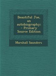 Beautiful Joe, an Autobiography;,1289583021,9781289583026