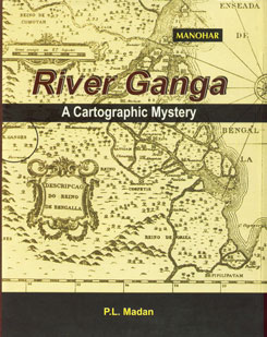River Ganga A Cartographic Mystery 1st Edition,8173046379,9788173046377