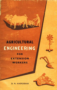 Agricultural Engineering for Extension Workers 1st Edition