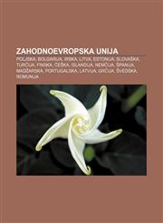 Zahodnoevropska unija Poljska, Bolgarija, Irska, Litva, Estonija, Slovaška, Turčija, Finska, Češka, Islandija, Nemčija, Španija, Madžarska,1233018922,9781233018925