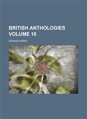 British anthologies Volume 10,1130340554,9781130340556