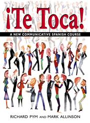 !Te Toca! A New Communicative Spanish Course,0340740736,9780340740736