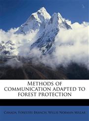 Methods of communication adapted to forest protection,1177374404,9781177374408