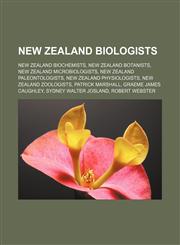 New Zealand biologists New Zealand biochemists, New Zealand botanists, New Zealand microbiologists, New Zealand paleontologists,1156067766,9781156067765