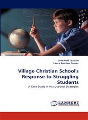 Village Christian School's Response to Struggling Students,3843375119,9783843375115