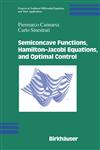 Semiconcave Functions, Hamilton-Jacobi Equations, and Optimal Control,0817640843,9780817640842