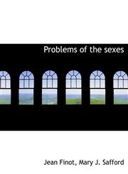 Problems of the sexes,1115369245,9781115369244