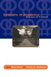 Lesbians in Academia,0415917026,9780415917025
