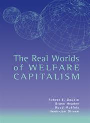 The Real Worlds of Welfare Capitalism,0521593867,9780521593861