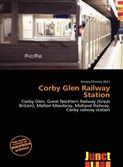 Corby Glen Railway Station,613691784X,9786136917849