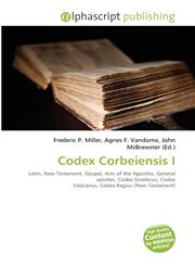 Codex Corbeiensis I,6134356387,9786134356381