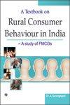A Textbook on Rural Consumer Behaviour in India - A study of FMCGs 1st Edition,8131807304,9788131807309