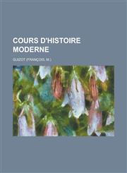 Cours D'Histoire Moderne,1153575205,9781153575201