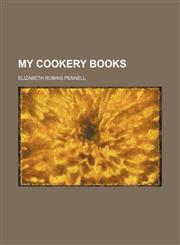 My cookery books,1154982327,9781154982329