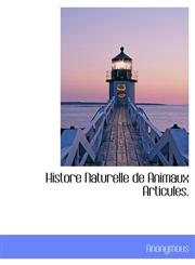 Histore Naturelle de Animaux Articules.,1116084945,9781116084948