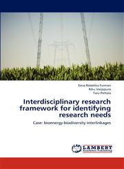 Interdisciplinary research framework for identifying research needs,3845473908,9783845473901