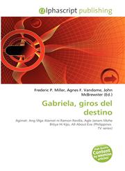 Gabriela, giros del destino,6134372439,9786134372435