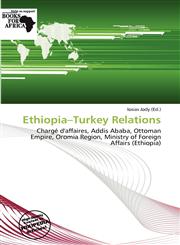 Ethiopia-Turkey Relations,6200153558,9786200153555