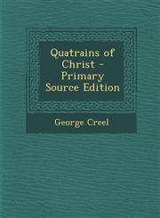 Quatrains of Christ - Primary Source Edition,1293126853,9781293126851