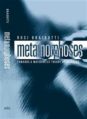 Metamorphoses Towards a Materialist Theory of Becoming,0745625770,9780745625775