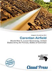 Carentan Airfield,6138344022,9786138344025