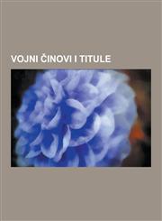 Vojni Inovi I Titule Inovi Sa-A, Inovi SS-A, Inovi U Oru Anim Snagama Rh, Inovi I Oznake Asnika Kopnenih Vojska NATO-A, General, Inovi U or,123083284X,9781230832845