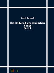 Die Blütezeit der deutschen Hanse,3864032520,9783864032523