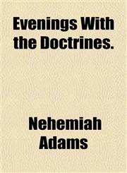 Evenings With the Doctrines.,1154699412,9781154699418