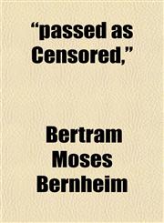 "passed as Censored,",1151450464,9781151450463
