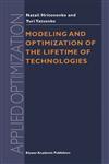 Modeling and Optimization of the Lifetime of Technologies,0792340140,9780792340140