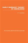 Early Buddhist Theory of Knowledge,0415461073,9780415461078