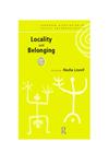 Locality and Belonging,0415182824,9780415182829