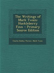 Writings of Mark Twain Huckleberry Finn,1289729182,9781289729189
