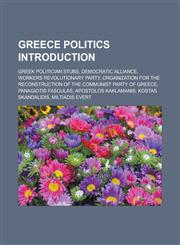 Greece politics Introduction Greek politician stubs, Democratic Alliance, Workers Revolutionary Party,1233169645,9781233169641
